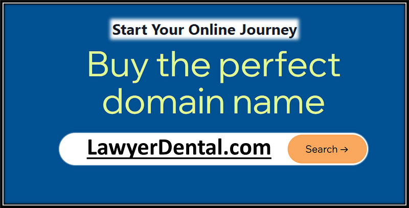 Lawyer Dental LawyerDental.com domain for sale.