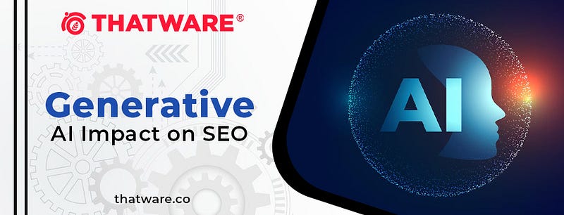 Generative AI impact on SEO