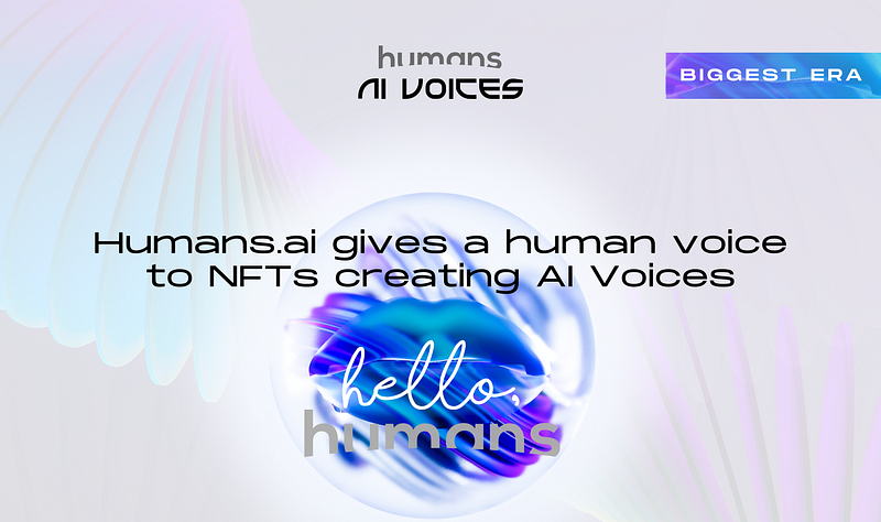 A sneak peek at Humans.ai’s new product: AI Voices