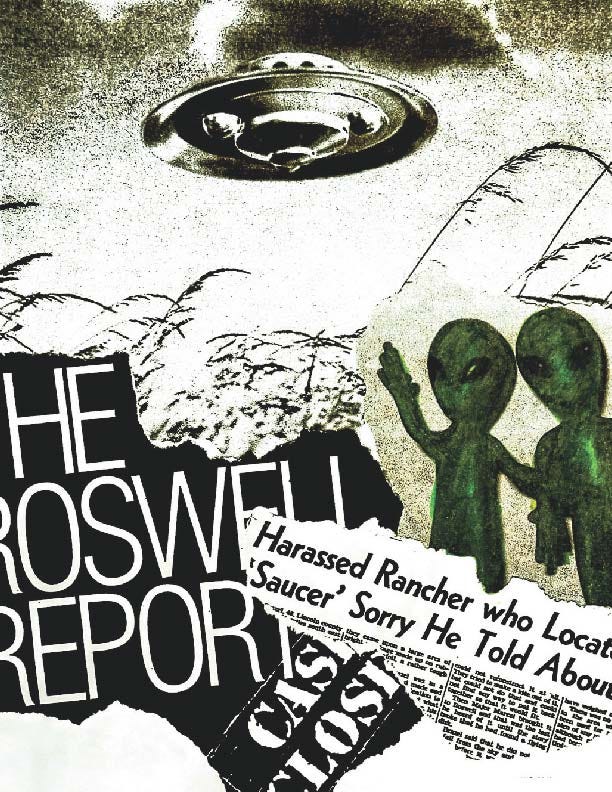 A grainy collage made out of torn pieces of paper. One shows a classic saucer-shaped UFOs. A second shows a pair of little green men aliens. The third says “The Roswell Report: Case Closed.” The fourth is a copy of an old newspaper article with the headline, “Harassed Rancher who Located ‘Saucer’ Sorry He Told About It.”