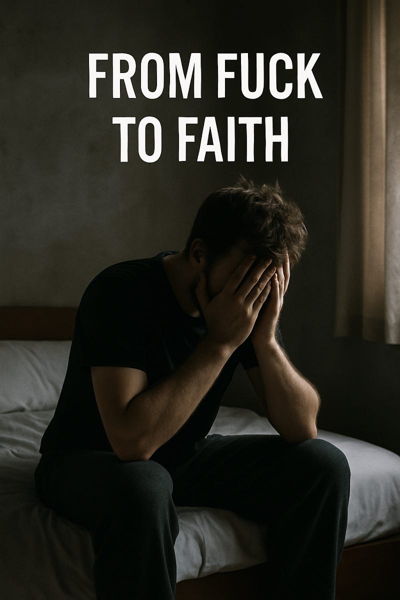 From Fuck to Faith
