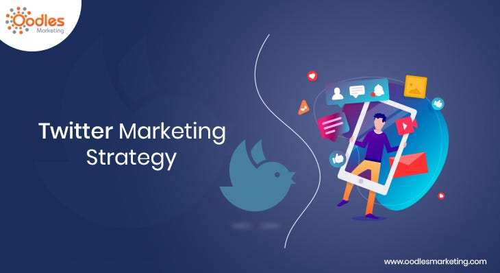 Tips To Create A Twitter Marketing Strategy In 3 Easy Steps
