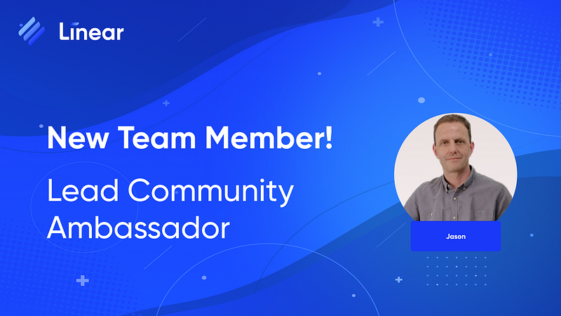 Introducing Linear Finance’s Lead Community Ambassador: Jason