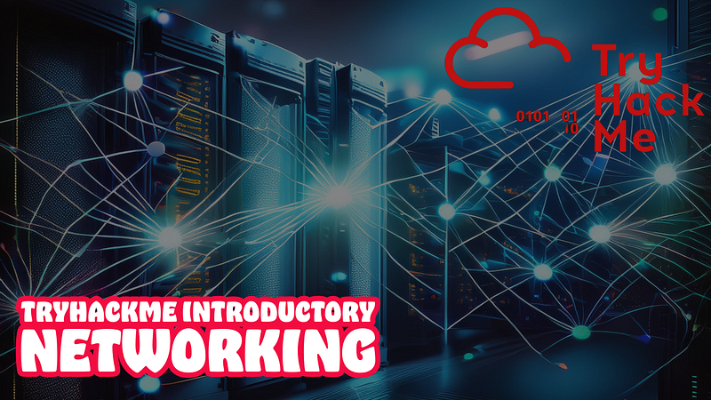 TryHackMe Introductory Networking Writeup
