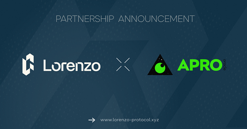 Lorenzo Protocol Partners With APRO Oracle For stBTC Price Feeds