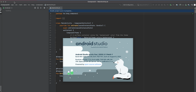 編譯不過的人可以先確認一下 Android Studio的版本，記得至少要升到 Arctic Fox版本以上