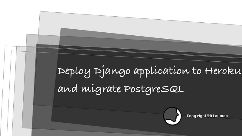Build Single page application with React and Django Part 1-Deploy Django application to Heroku and…