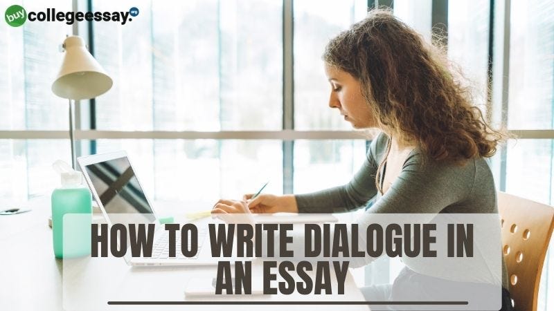 How To Write Dialogue in an Essay