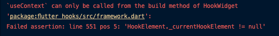 useContext can only be called from the build method of HookWidget