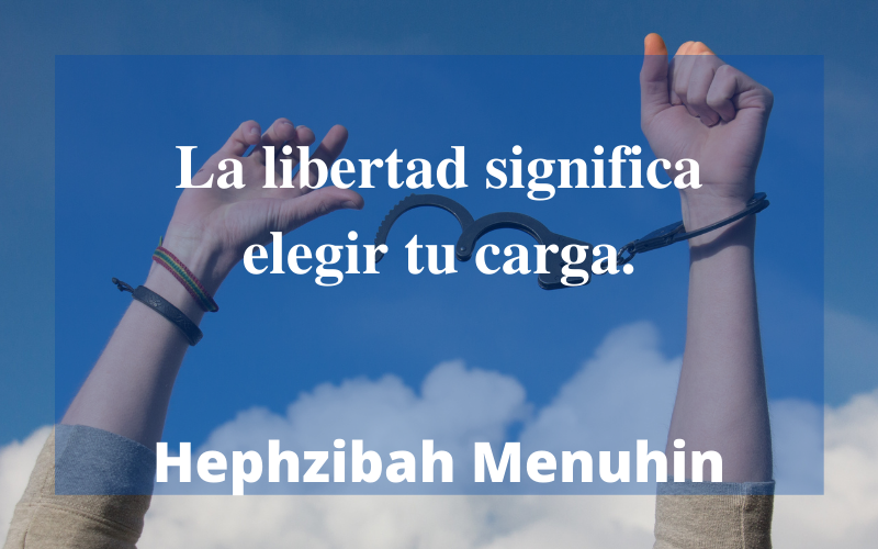 Frases de Libertad — Hephzibah Menuhin