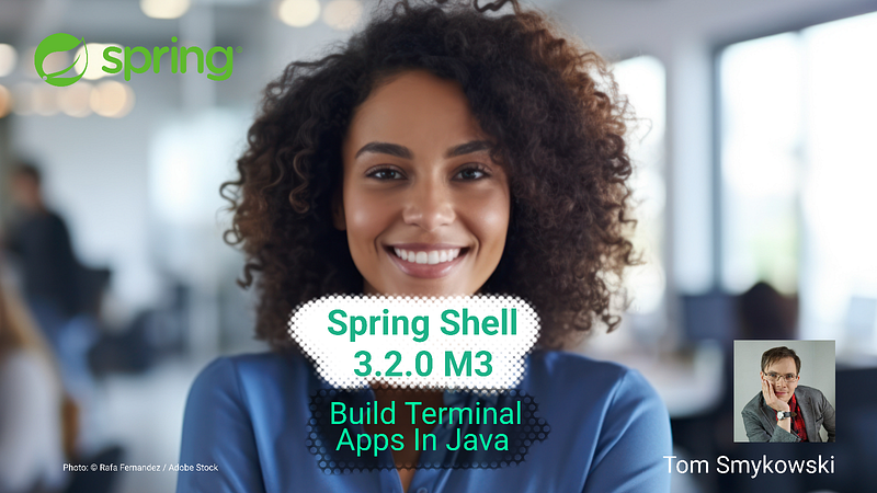 🍃 VMWare Released Spring Shell 3.2.0 M3. Build Terminal Apps In Java