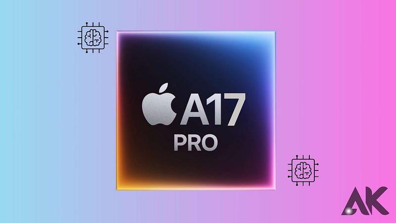 A17 Pro Chip Power Efficiency: Redefining Mobile Performance and Battery Life