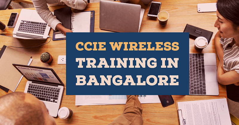 CCIE Wireless Training