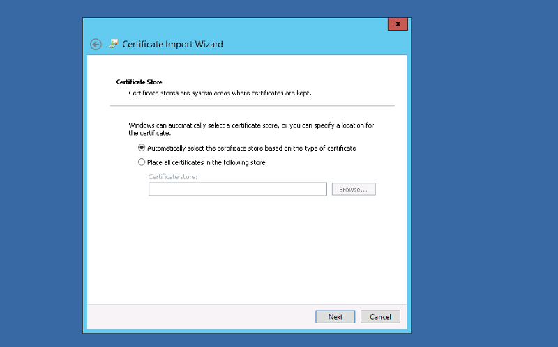 Select the default automatic store to import the certificate