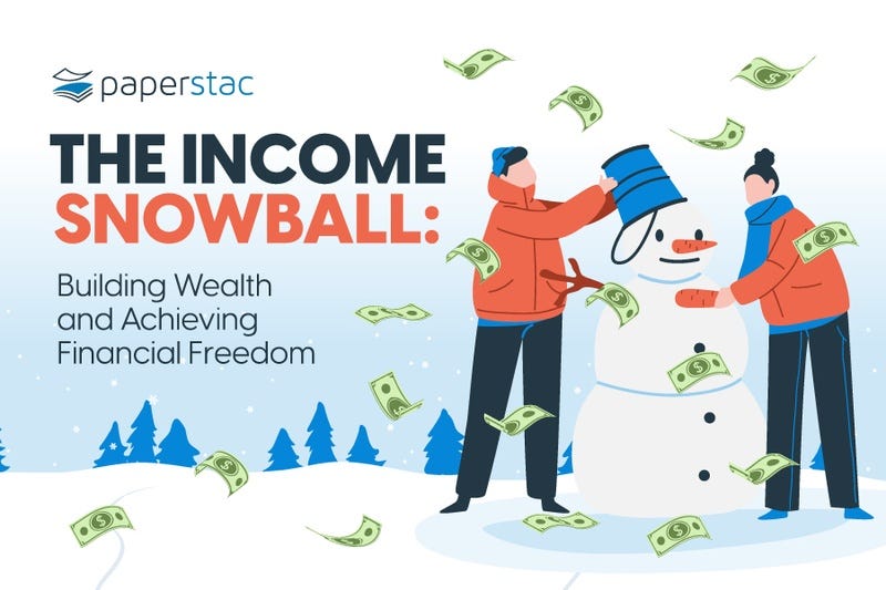building wealth and achieving financial freedom — Paperstac Blog