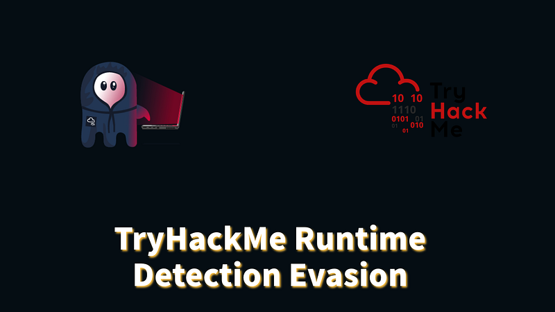 Bypassing Anti-Malware Scanning Interface (AMSI) Explained | TryHackMe Runtime Detection Evasion