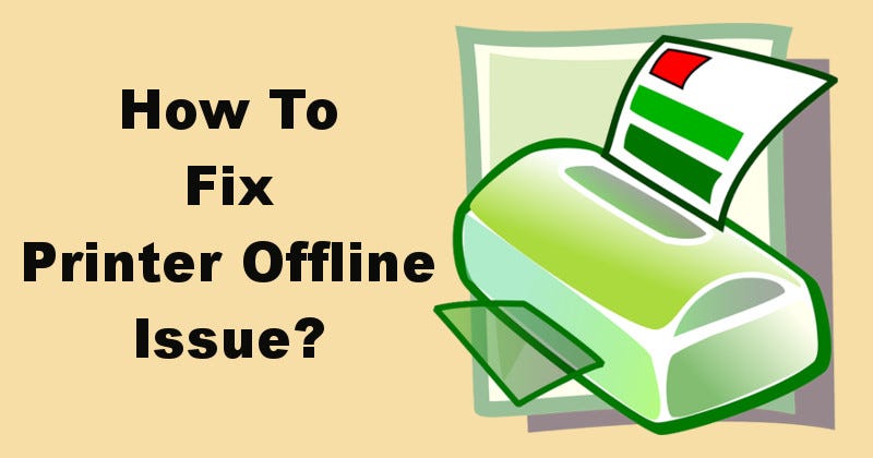 How to fix printer offline