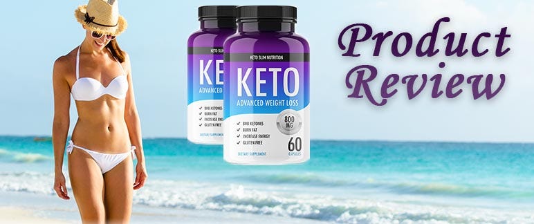 Keto Slim Diet | Advanced Weight Loss Pills [ UPDATE 2019 ]