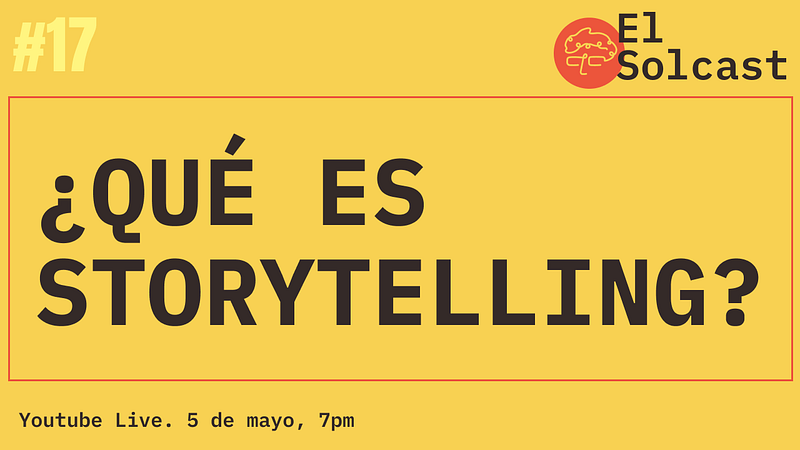 Storytelling — Aprendiendo a contar historias