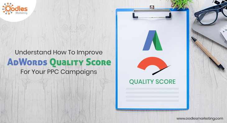 How to Improve AdWords Quality Score For Your PPC Campaigns