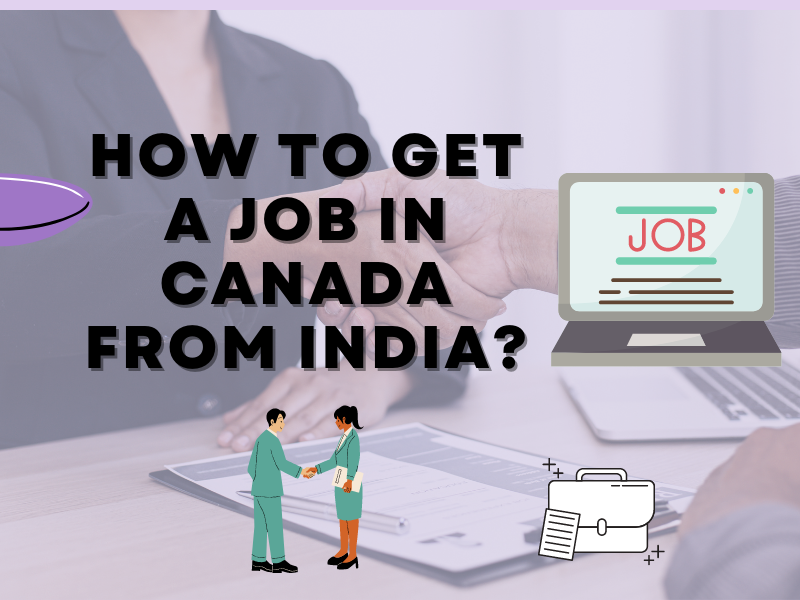 How to Get a Job in Canada from India?