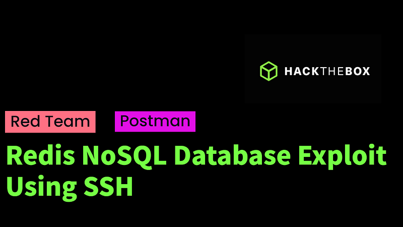Redis NoSQL Database Exploit Using SSH | HackTheBox Postman