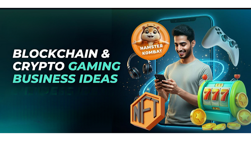 Top 10 Blockchain and Crypto Game Business Ideas Will Lead in 2025