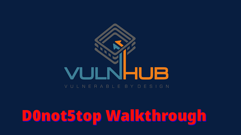 Directory Traversal with Dirbuster | D0not5top Vulnhub CTF Walkthrough