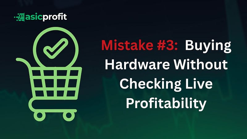 Mistake 3: Buying Hardware Without Checking Live Profitability