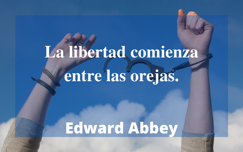Frases de Libertad — Edward Abbey