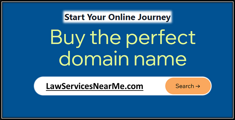 LawServicesNearMe.com Domain Name For Sale Start Your Online Journey