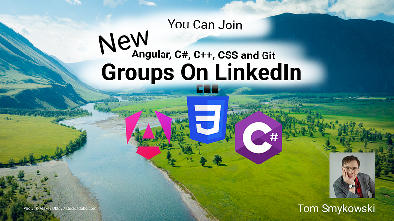 🤗 You Can Now Join New Angular, C#, C++, CSS and Git Groups On LinkedIn