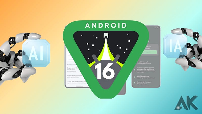 Android 16: What's New in Google's Latest OS Update?