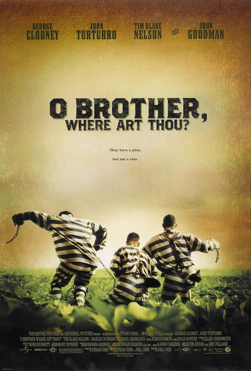 “O Brother, Where Art Thou? (2000)