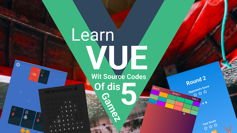 🚊 Learn Vue With Source Codes Of These 5 Vue Games