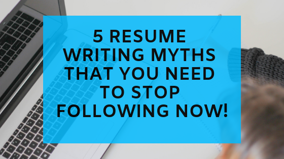 resume writing myths