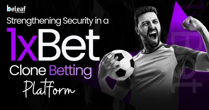 Strengthening Security in a 1xBet Clone Betting Platform