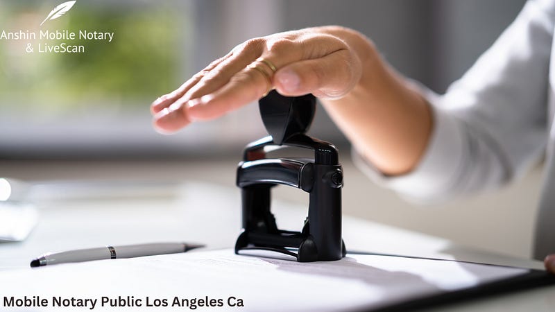 mobile notary public los angeles ca