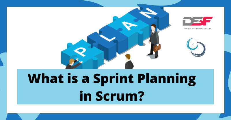 What is a Sprint Planning in Scrum?