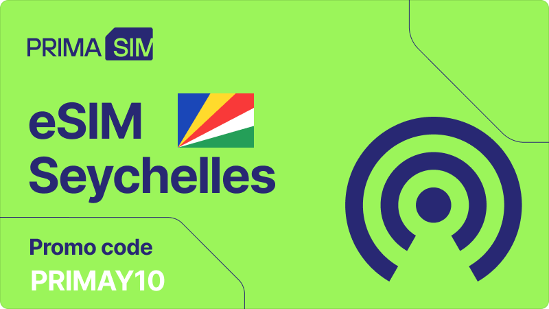 Stay Connected in Paradise: Travel eSIM Seychelles with PrimaSIM