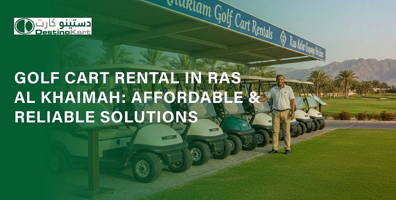 Golf Cart Rental in Ras Al Khaimah