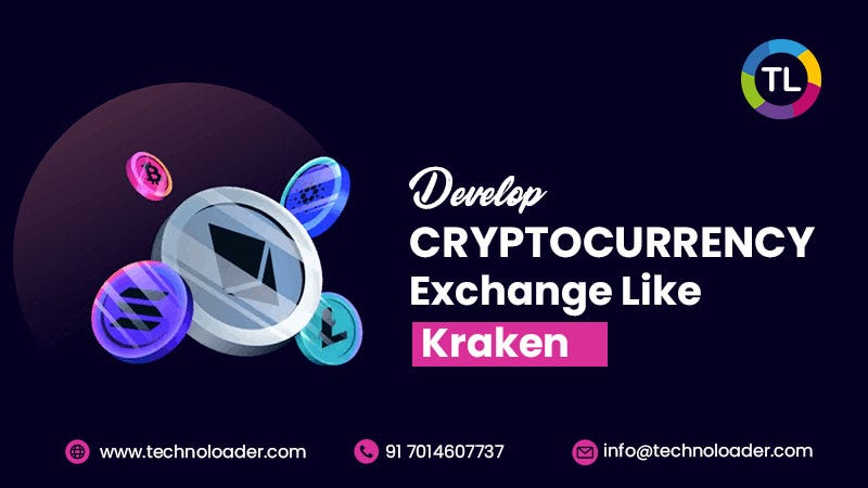 Develop Cryptocurrency Exchange Like Kraken