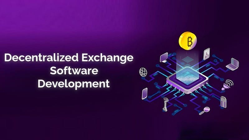 Decentralized Exchange Software Development