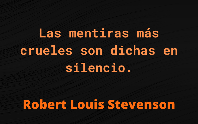 Frases de Mentiras — Robert Louis Stevenson