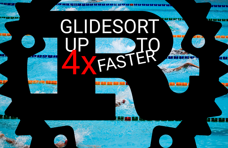 🏊 Rust’s Glidesort Is 4x Faster On Random Data