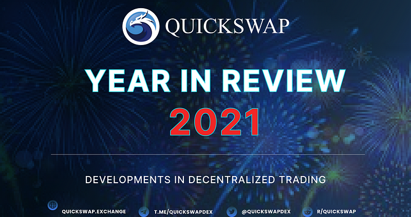 2022-02-07_QuickSwap-Monthly-Newsletter--January-2022-ffd73c1eca55