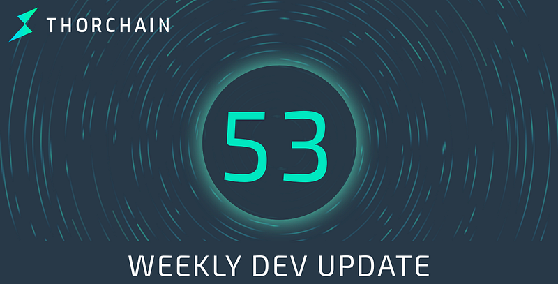 Weekly Dev Update #53