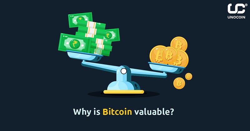 Why is bitcoin valuable