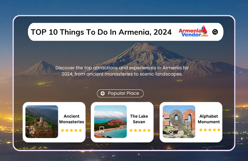 TOP 10 Things To Do In Armenia, 2024