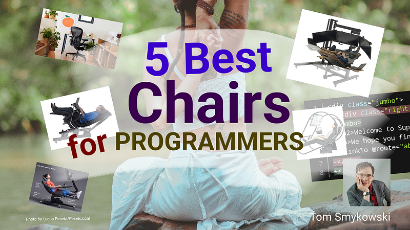 💺 5 Best Chairs For Programmers